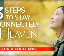 3 Steps to Stay Connected to Heaven