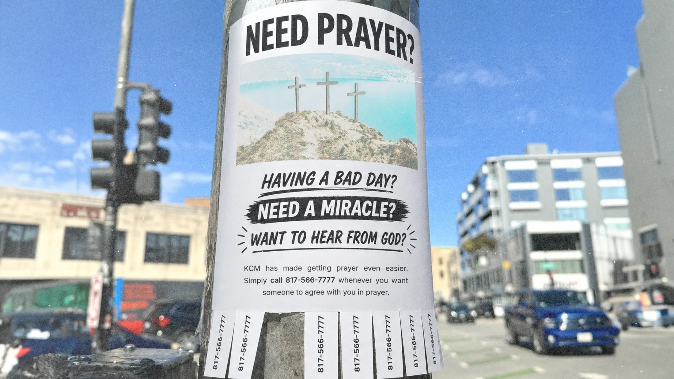 Need Prayer flyer with tear-away phone numbers attached to a pole.