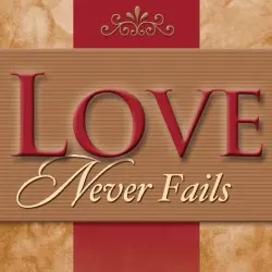 loveneverfails.jpg