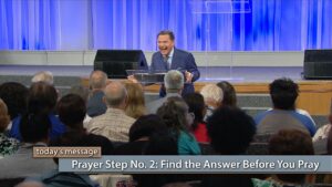 Prayer Step No. 2: Find the Answer Before You Pray