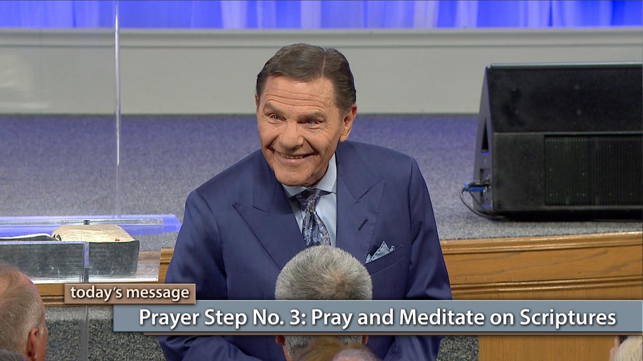 Prayer Step No. 3: Pray and Meditate on Scriptures