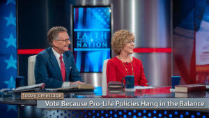 Vote Because Pro-Life Policies Hang in the Balance