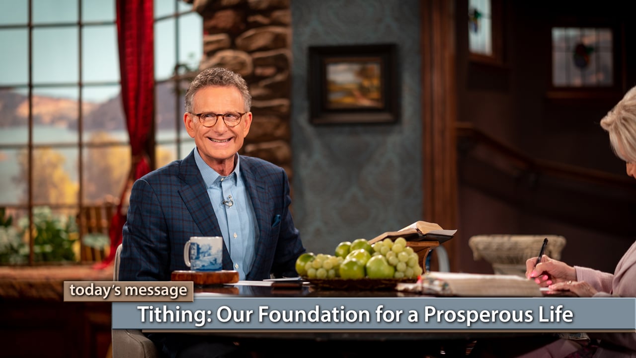 Tithing: Our Foundation for a Prosperous Life