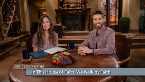 In This House of Faith, We Walk by Faith