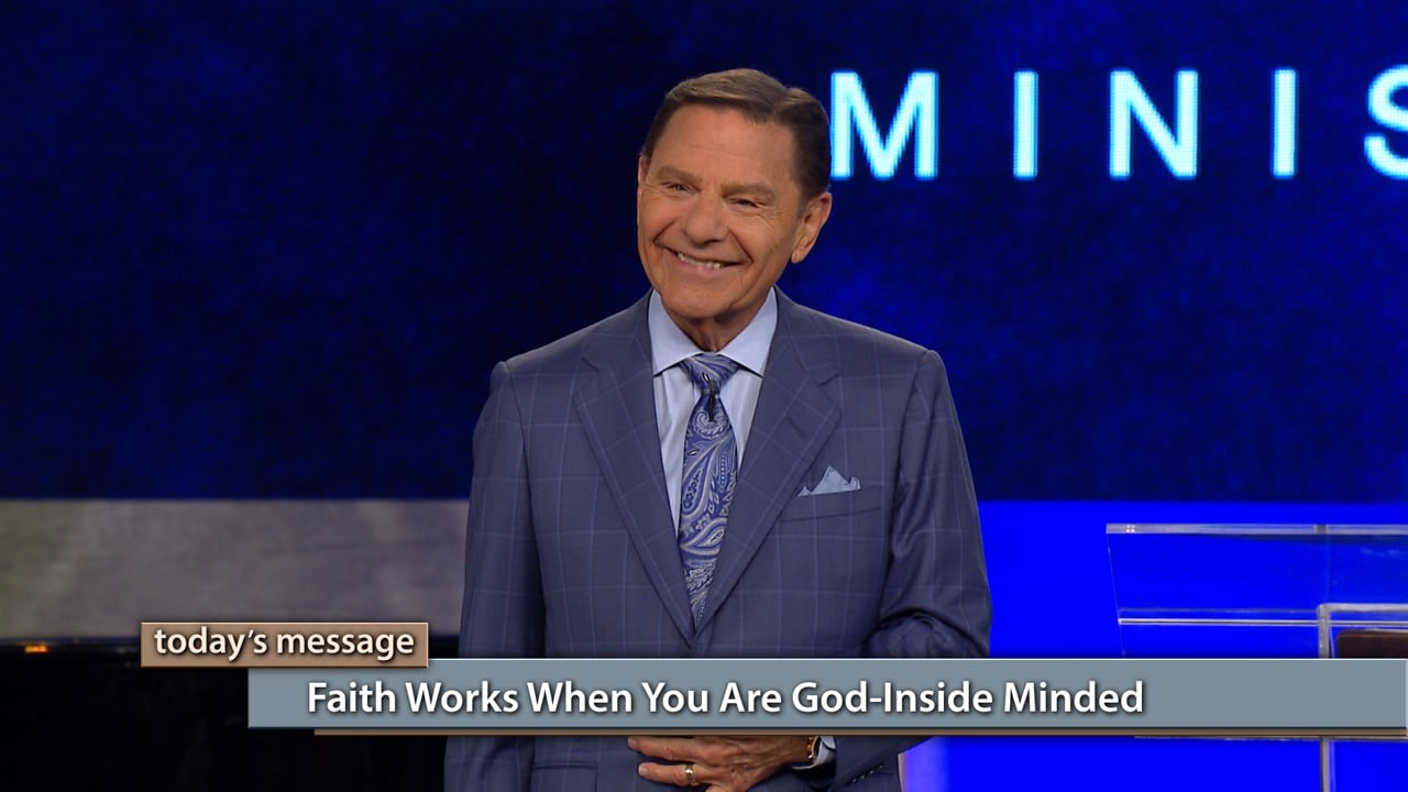 Faith Works When You Are God-Inside Minded