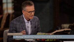 Manage Wealth by Honoring God With the Tithe