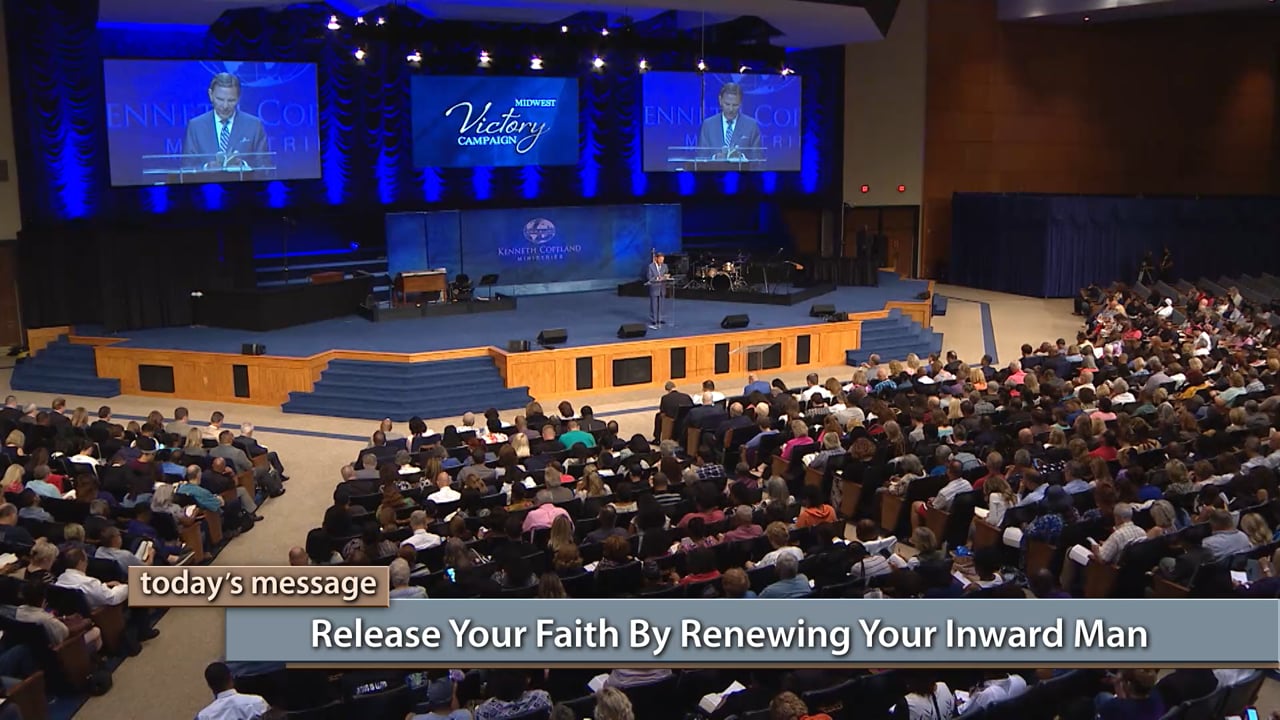 Release Your Faith by Renewing Your Inward Man