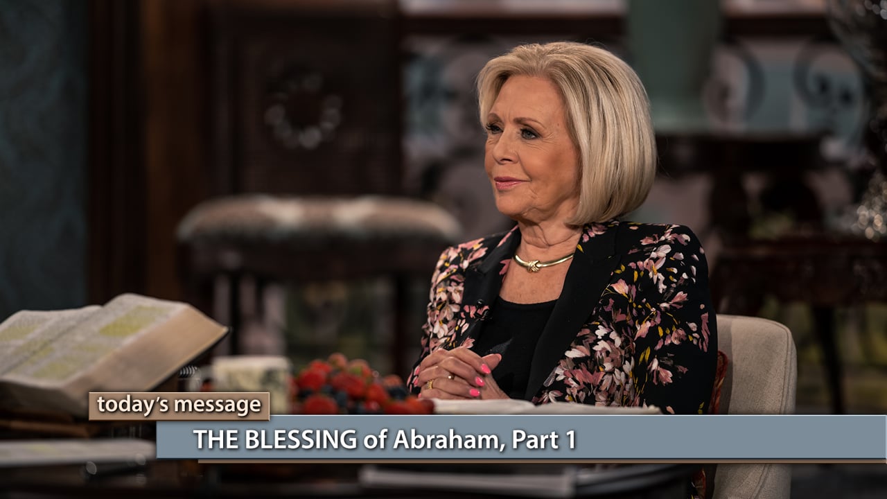 THE BLESSING of Abraham, Part 1