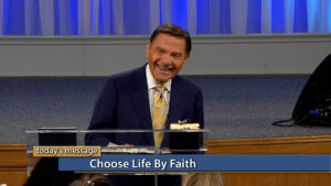 Choose Life by Faith