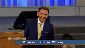 When Your Faith Isn’t Working