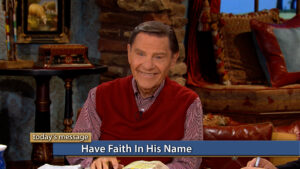 Have Faith in His Name