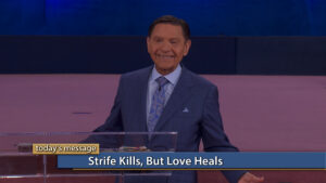 Strife Kills, but Love Heals