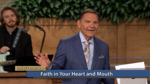 Faith in Your Heart and Mouth