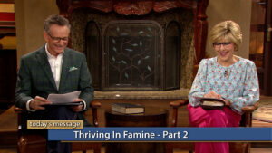 Thriving in Famine – Part 2