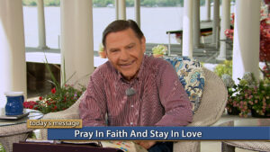 Pray in Faith and Stay in Love